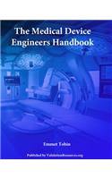 The Medical Device Engineers Handbook