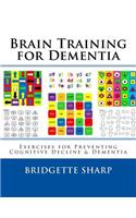 Brain Training for Dementia