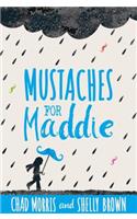 Mustaches for Maddie