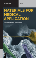 Materials for Medical Application