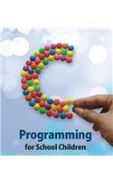 C Programming for School Children