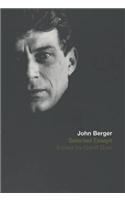 The Selected Essays of John Berger