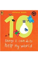 10 Things I Can Do to Help My World