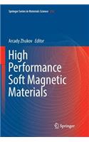 High Performance Soft Magnetic Materials