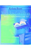 When Kids Can't Read-What Teachers Can Do