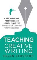 Teaching Creative Writing