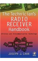 The Technician's Radio Receiver Handbook