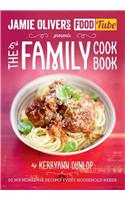 Jamie's Food Tube: The Family Cookbook