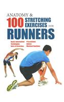 Anatomy and 100 Stretching Exercises for Runners