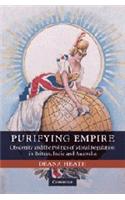 Purifying Empire: Obscenity and the Politics of Moral Regulation in Britain, India and Australia