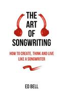 The Art of Songwriting