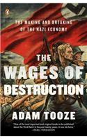 The Wages of Destruction