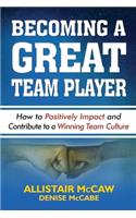 Becoming a Great Team Player