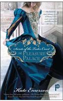 Secrets of the Tudor Court: The Pleasure Palace