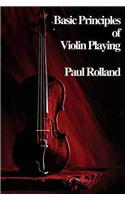 Basic Principles of Violin Playing