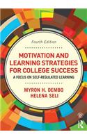 Motivation and Learning Strategies for College Success