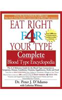 Eat Right 4 Your Type Complete Blood Type Encyclopedia