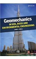 Geomechanics in Soil, Rock, and Environmental Engineering