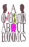 A Conversation About Economics