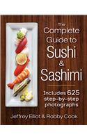 The Complete Guide to Sushi and Sashimi