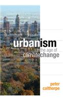 Urbanism in the Age of Climate Change