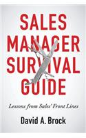 Sales Manager Survival Guide