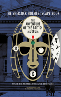 Sherlock Holmes Escape Book: Adventure of the British Museum