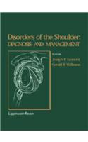 Disorders of the Shoulder: Diagnosis and Management