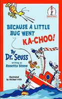 Because A Little Bug Went Ka-Choo! (Beginner Series)