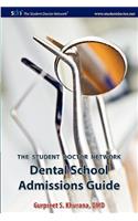 Student Doctor Network Dental School Admissions Guide