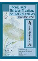 Cheng Tzu's Thirteen Treatises on t'Ai Chi Ch'uan