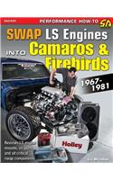 Swap LS Engines into Camaros & Firebirds