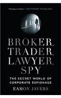 Broker, Trader, Lawyer, Spy