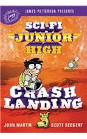 Sci-Fi Junior High: Crash Landing