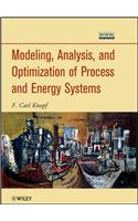 Modeling, Analysis and Optimization of Process and Energy Systems