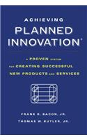 Achieving Planned Innovation