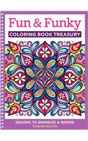 Fun & Funky Coloring Book Treasury