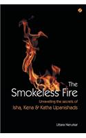 The Smokeless Fire