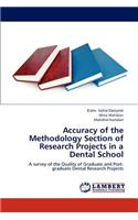 Accuracy of the Methodology Section of Research Projects in a Dental School