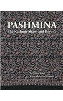 Pashmina: The Kashmir Shawl and Beyond