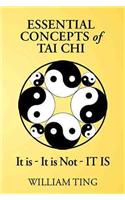 Essential Concepts of Tai Chi