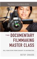 The Documentary Filmmaking Master Class