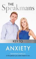 The Speakmans' Key to Anxiety