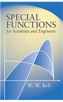 Special Functions for Scientists and Engineers