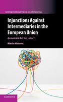 Injunctions Against Intermediaries in the European Union