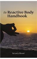 The Reactive Body Handbook