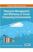 Resource Management and Efficiency in Cloud Computing Environments