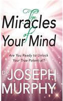 The Miracles of Your Mind