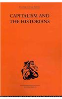 Capitalism and the Historians