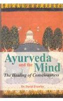 Ayurveda and the Mind